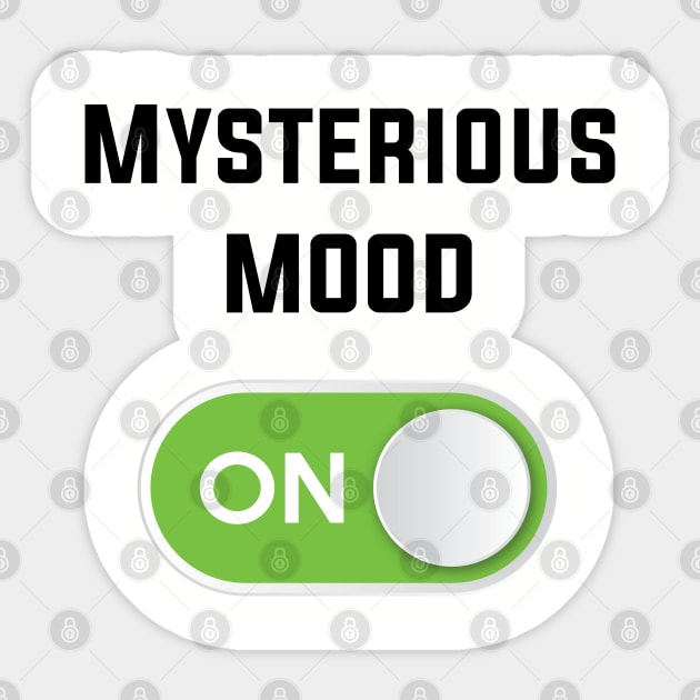 MYSTERIOUS MOOD ON Sticker by STUDIOVO